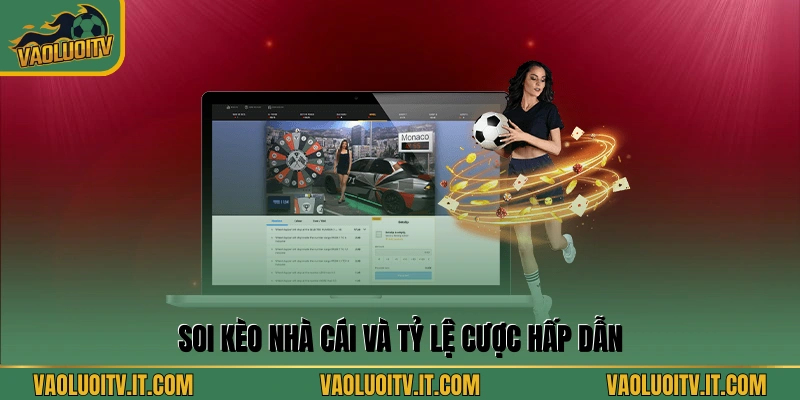 Soi kèo nhà cái và tỷ lệ cược hấp dẫn